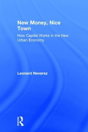 New Money, Nice Town