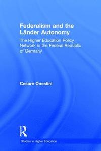 bokomslag Federalism and the Lander Autonomy
