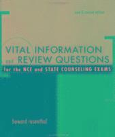 bokomslag Vital Information and Review Questions for the NCE and State Counseling Exams