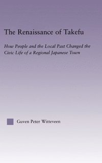 bokomslag The Renaissance of Takefu