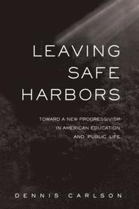 bokomslag Leaving Safe Harbors