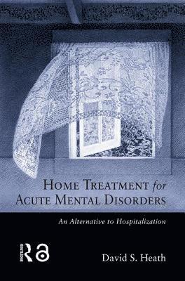 Home Treatment for Acute Mental Disorders 1