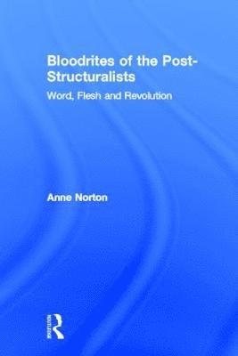 Bloodrites of the Post-Structuralists 1