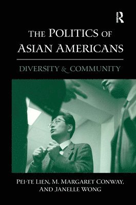 bokomslag The Politics of Asian Americans