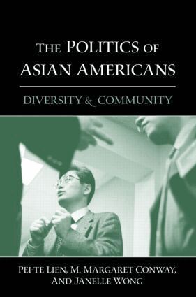 Pei-te Lien, M. Margaret Conway, Janelle Wong - Politics of Asian Americans, Häftad
