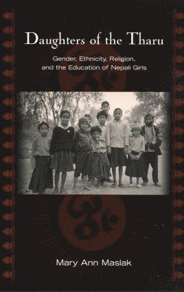 Mary Ann Maslak - Daughters of the Tharu, Inbunden
