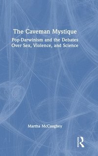 bokomslag The Caveman Mystique