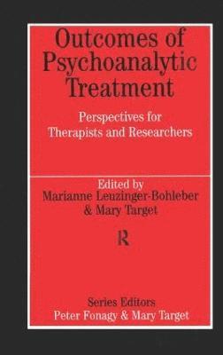 Marianne Leuzinger-Bohleber, Mary Target - Outcomes of Psychoanalytic Treatment, Häftad