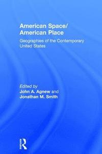 bokomslag American Space/American Place