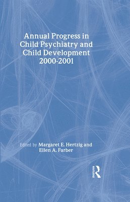 Annual Progress in Child Psychiatry and Child Development 2000-2001 1