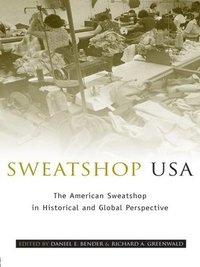 bokomslag Sweatshop USA