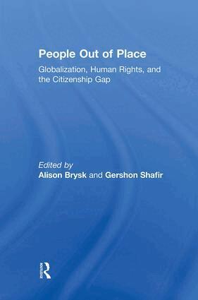 Alison Brysk, Gershon Shafir - People Out of Place, Inbunden
