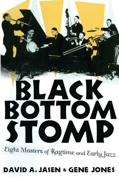 David A. Jasen, Gene Jones - Black Bottom Stomp, Inbunden