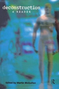bokomslag Deconstruction: A Reader