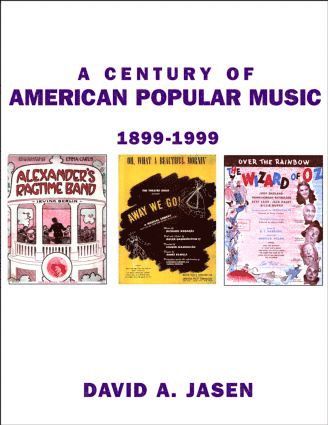 David A. Jasen, David a. Jasen - Century of American Popular Music, Inbunden