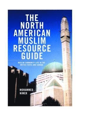 The North American Muslim Resource Guide 1