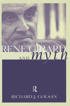 Richard Golsan - Rene Girard and Myth, Häftad