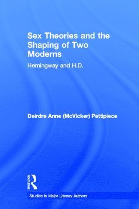 bokomslag Sex Theories and the Shaping of Two Moderns