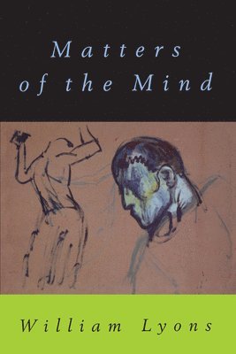 William H. Lyons, William Lyons - Matters of the Mind, Häftad