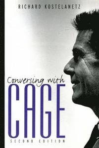 bokomslag Conversing with Cage