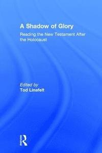 bokomslag A Shadow of Glory