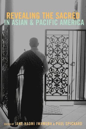 bokomslag Revealing the Sacred in Asian and Pacific America