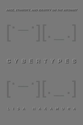 Lisa Nakamura - Cybertypes, Häftad