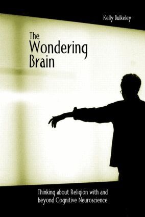 Kelly Bulkeley - Wondering Brain, Häftad
