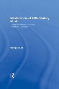 bokomslag Masterworks of 20th-Century Music