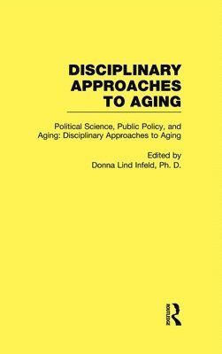 Political Science, Public Policy, and Aging 1