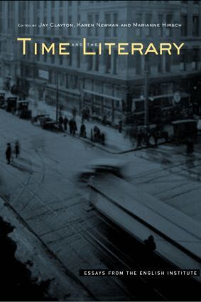 Karen Newman, Jay Clayton, Marianne Hirsch - Time and the Literary, Häftad
