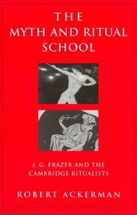 Robert Ackerman - Myth and Ritual School, Häftad