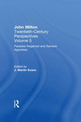 Martin Evans - Paradise Regained and Samson Agonistes, Inbunden