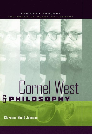 bokomslag Cornel West and Philosophy