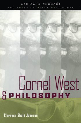 bokomslag Cornel West and Philosophy