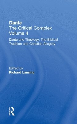 Dante and Theology: The Biblical Tradition and Christian Allegory 1