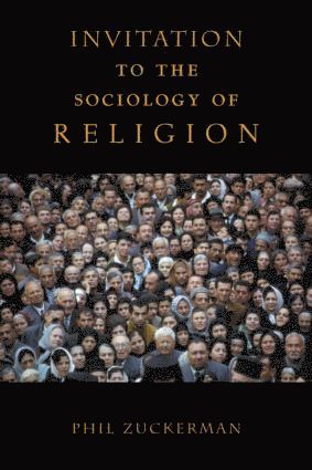 Invitation to the Sociology of Religion 1