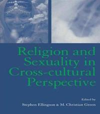 bokomslag Religion and Sexuality in Cross-Cultural Perspective