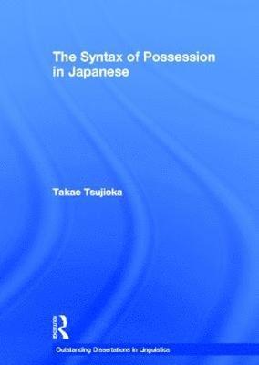 The Syntax of Possession in Japanese 1