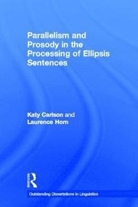 bokomslag Parallelism and Prosody in the Processing of Ellipsis Sentences