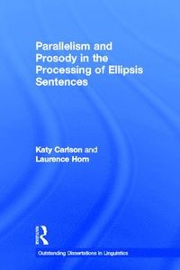 bokomslag Parallelism and Prosody in the Processing of Ellipsis Sentences