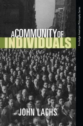 John Lachs - Community of Individuals, Häftad