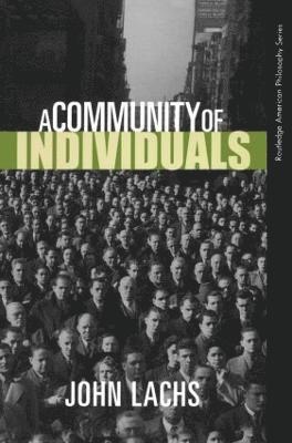 A Community of Individuals 1