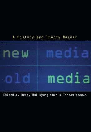 Wendy Hui Kyong Chun, Thomas Keenan, USA) Kyong Chun, Wendy Hui (Brown University, USA) Keenan, Thomas (Bard College - New Media, Old Media, Häftad