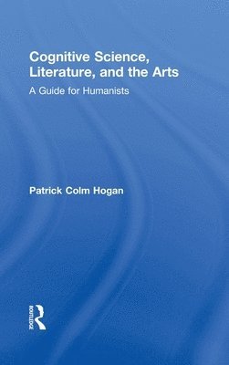bokomslag Cognitive Science, Literature, and the Arts