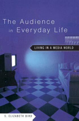 S. Elizabeth Bird - Audience in Everyday Life, Häftad