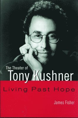 bokomslag The Theater of Tony Kushner