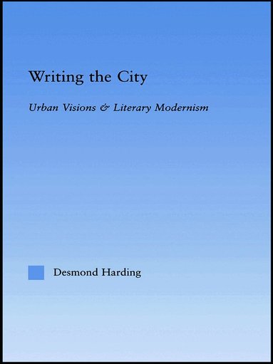 Desmond Harding - Writing the City, Inbunden