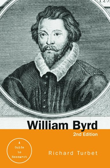 Richard Turbet - William Byrd, Inbunden