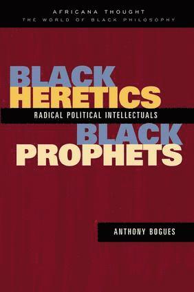 bokomslag Black Heretics, Black Prophets